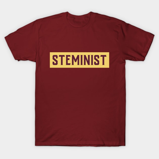 Steminist T-Shirt by Chemis-Tees